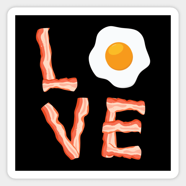 Bacon And Egg Love Quote Gift For Bacon And Egg Lovers Sticker by Originals By Boggs